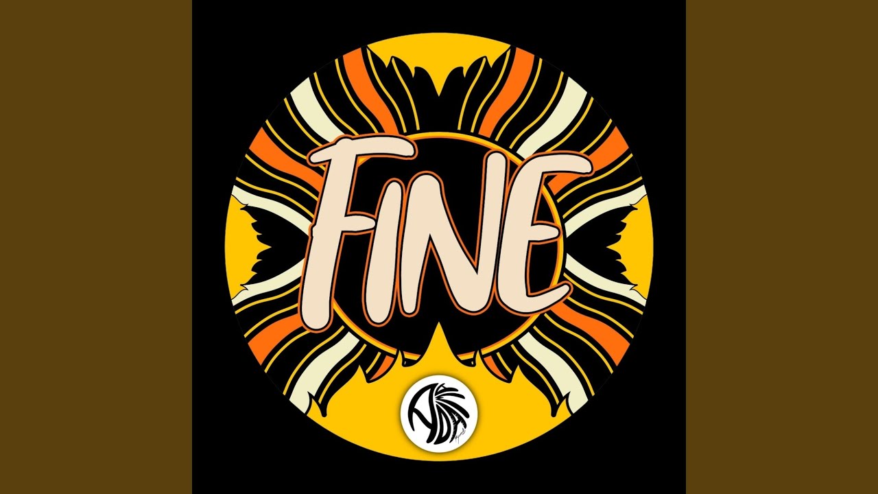 Watch Fine on YouTube Watch Fine on YouTube