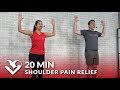 20 Min Shoulder Pain Relief Exercises & Stretches - Shoulder Stretching & Strengthening Exercises