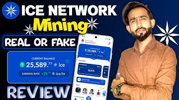 Ice Network Mining Real or Fake Complete Review - New Cryoto Mining app