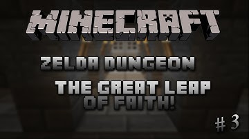 "Puzzle map" Zelda Dungeon Part 3 - The Great Leap of Faith!