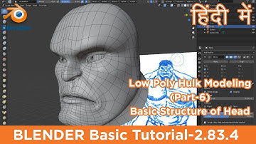 Blender | Low Poly Hulk Modeling | Part-6 | Hindi,Easy