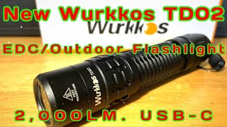 New Wurkkos TD02 EDC Outdoor 2,000lm flashlight review with Beamshots by PrecisionGroupYT 1,222 views 9 months ago 16 minutes