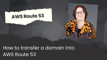 How to transfer a domain into AWS Route 53
