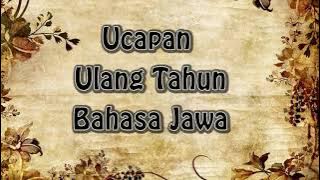 Ucapan Selamat Ulang Tahun Bahasa Jawa Terbaru 2022 | Sugeng Ambal Warsa