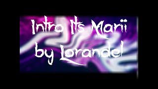 Intro Its Marii Lorandel Paid