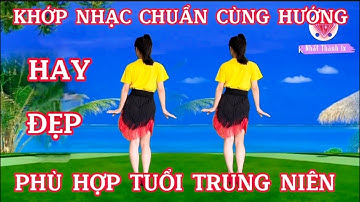 NHẢY CÙNG HƯỚNG DỄ TẬP // CHIẾC KHĂN PIÊU 💥 BIÊN ĐẠO MỚI