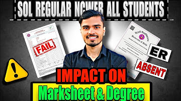 DU SOL Result Problem | Fail, ER, Absent – Impact on Marksheet & Degree DU/SOL/NCWEB