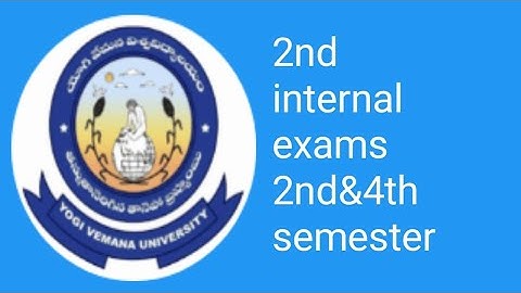 Yogi vemana university 2nd internal exams 2nd&4th semester/YVU 2nd Internal Exams 2022-2023