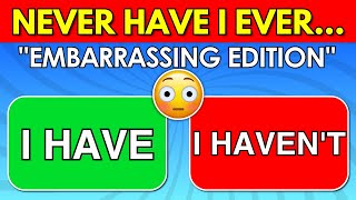 Never Have I Ever... | 😳 EMBARRASSING Edition! 🙅‍♀️ (Fun Interactive Game)