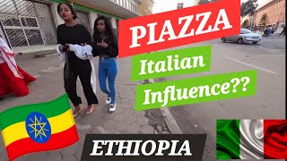 ETHIOPIA 🇪🇹 ADDIS PIAZZA 🤔 ITALIAN 🇮🇹 INFLUENCE??