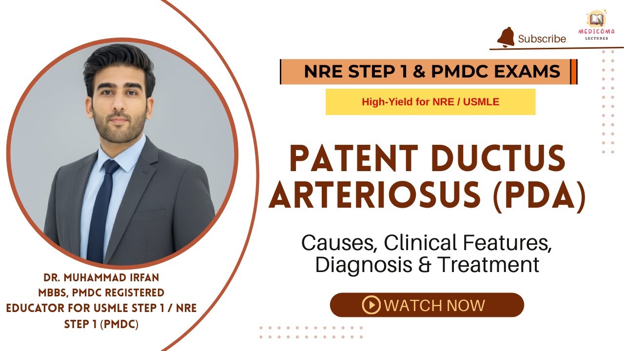 Patent Ductus Arteriosus | Complete Pediatric Review for Exams (USMLE, NRE, PMDC)