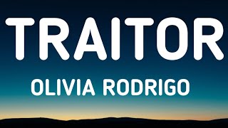 Video thumbnail of "Olivia Rodrigo  - Traitor (lyrics)"