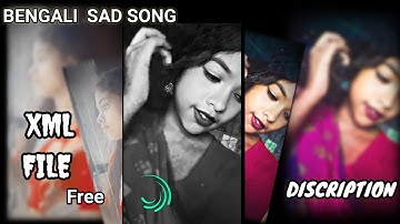 Bojhena_Se_Bojhena Bengali Sad Song Xml File Alight Motion|| XML FILE || #alightmotion #xmlfile