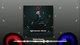 Kahraman Deniz - Böyle Sever (Khazal Beats remix) # 2020 #new