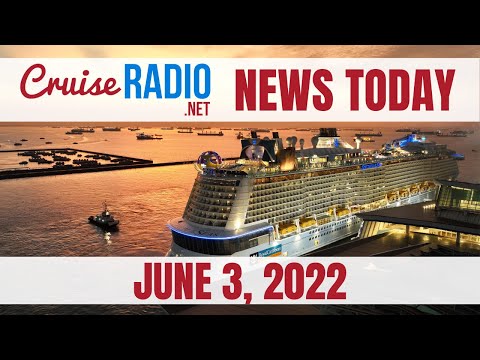 Cruise News Today — June 3, 2022: Carnival's New Meal Program, Alaska Port, & Royal Caribbean Asia