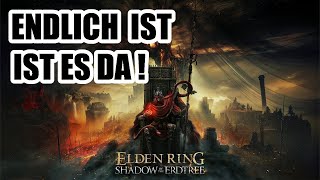 ELDEN RING Shadow of the Erdtree Erster Gameplay Trailer | Blind Reaktion !