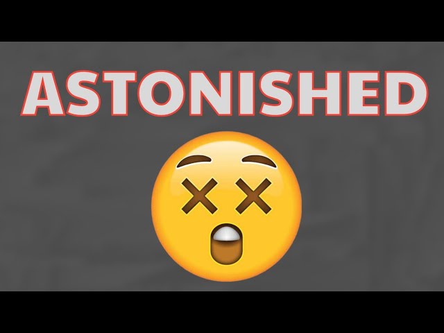 What Does ASTONISHED Means || Meanings And Definitions With Example in ENGLISH class=