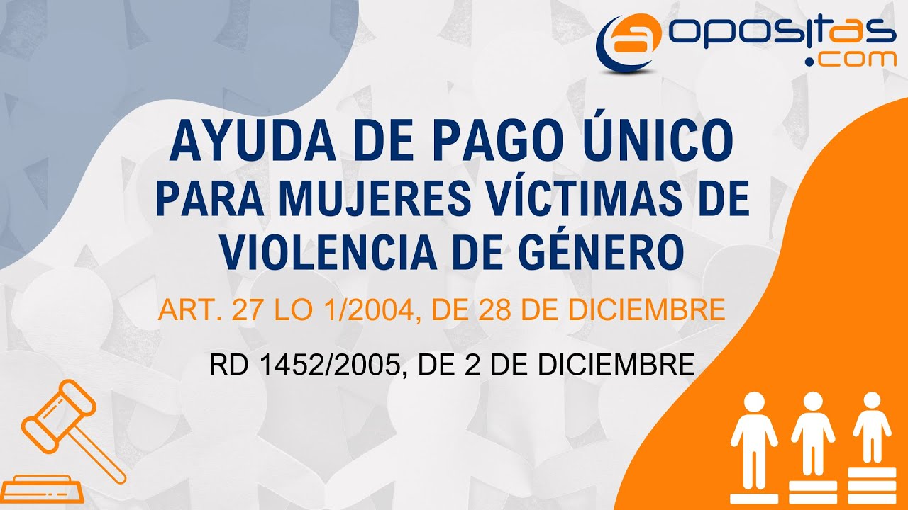 Ayuda de Pago Único para mujeres víctimas de violencia de género. PÍLDORA DE ESTUDIO