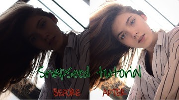 Snapseed tutorial - Snapseed Beginner Tutorial |RAW edit | Android and iPhone by axad methodic