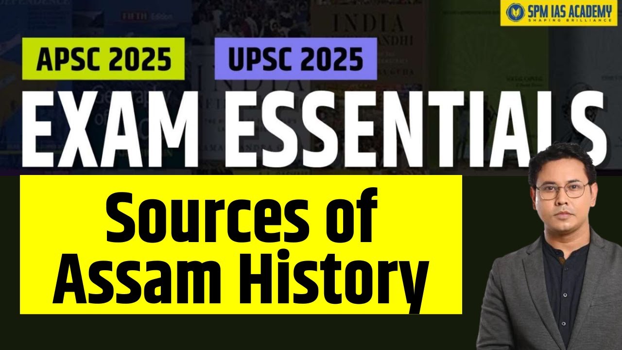 Sources of Ancient Assam History | Exam Essentials for APSC 2025 Exam ...