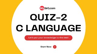 C Language MCQ Quiz-2 | Test your skills | MySirG