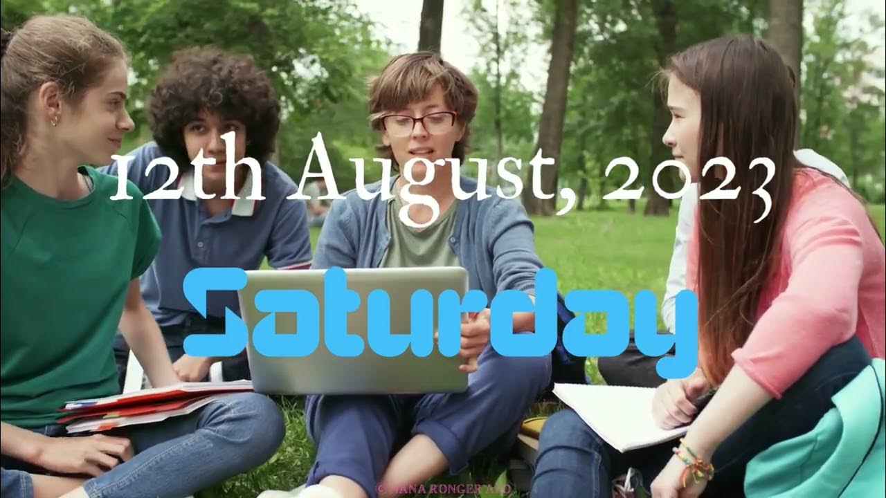 12th AUGUST 2023 SATURDAY YouTube 12th-august-2023-saturday-youtube