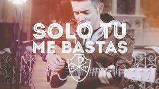 Vignette de la vidéo "Solo tú me bastas - Eloy Baeza feat Coro Deo"