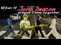 What If JOHN DEACON Played COME TOGETHER