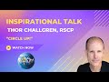 05.19.2024 - Circle Up! - Thor Challgren, RScP - Global Truth Center