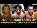 Top 10 dark comedy bollywood movies ranked  bollywood talkz