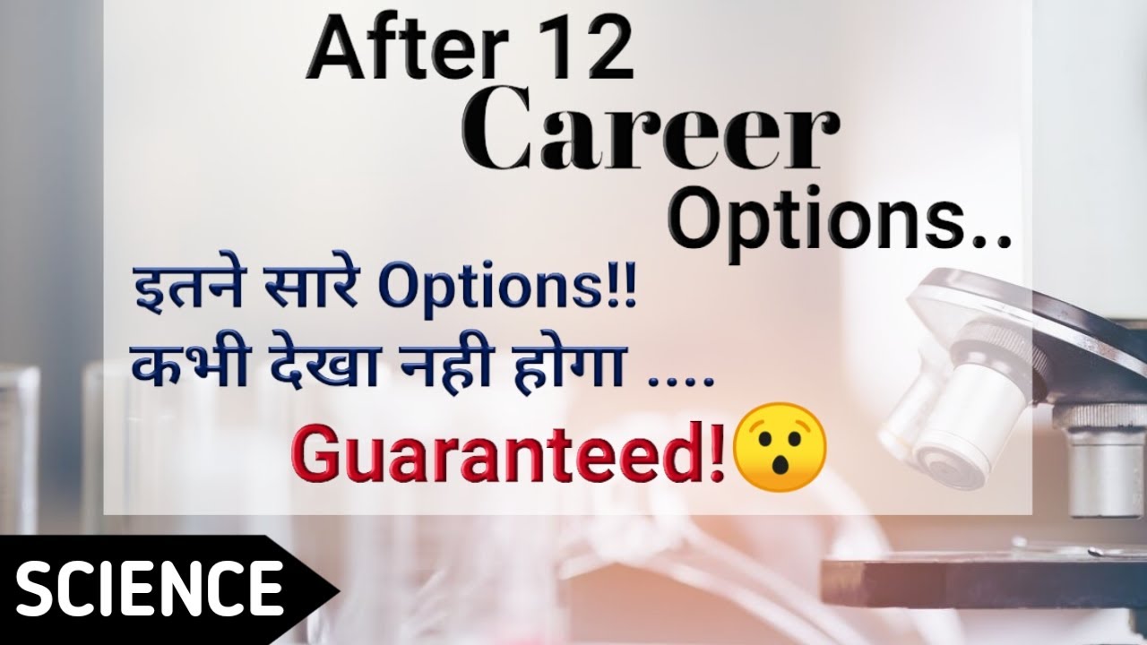 Career Options After Class 12 Science Beyond Medical