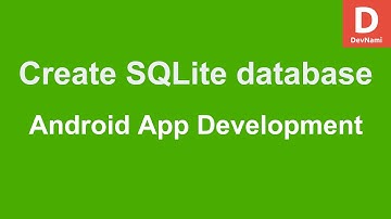 Android Create SQLite database