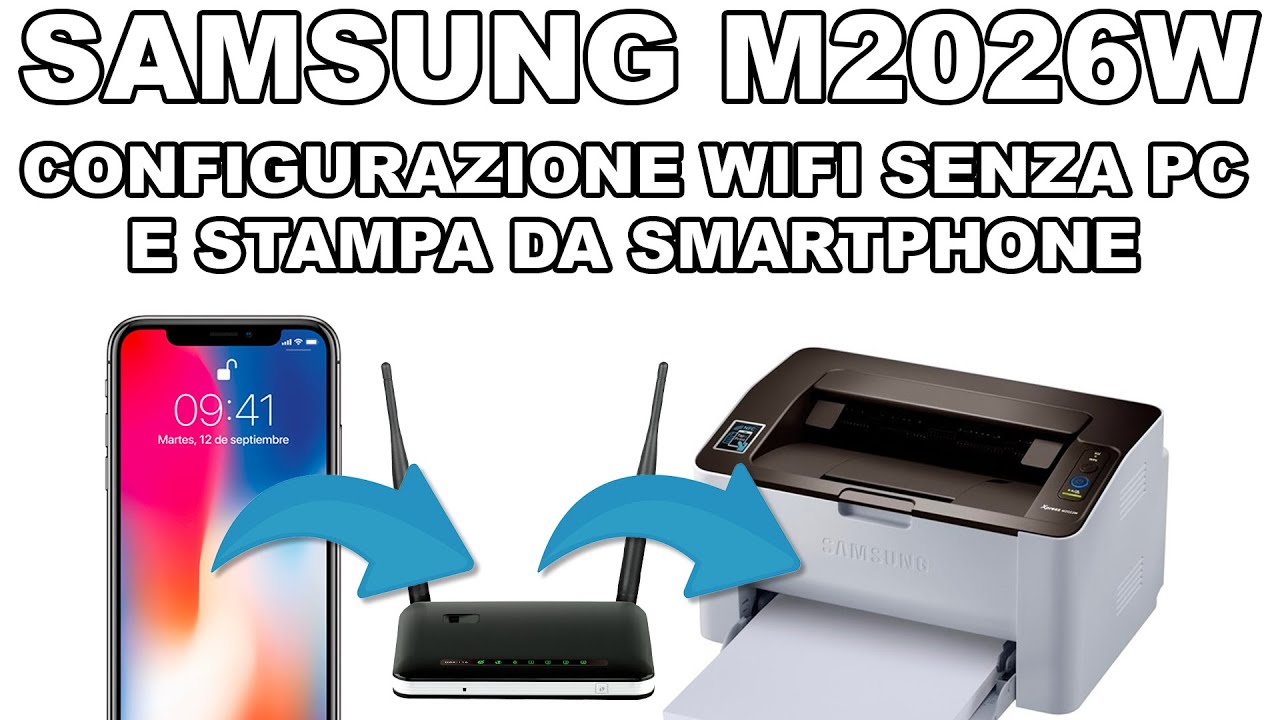 Samsung M2026W: Configurare il WI-FI e stampare da cellulare è facilissimo!  
