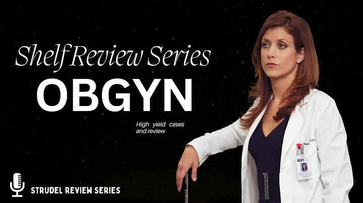 OBGYN Review Part 1 of 2