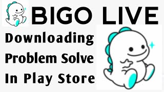 BIGO LIVE App Download Problem Solve In Play Store | iPhone | Not Install | Pending screenshot 4