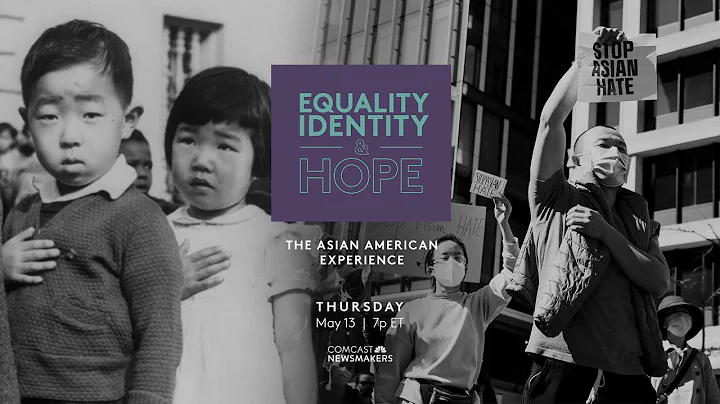 Equality, Identity & Hope: The Asian American Expe...