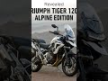 Triumph has unveiled new Alpine and Desert Editions across the Tiger 900 and Tiger 1200 range