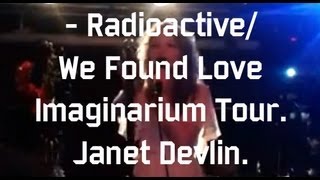 Janet Devlin - Radioactive/We Found Love