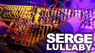 Serge Modular Synthesizer Lullaby #TTNM