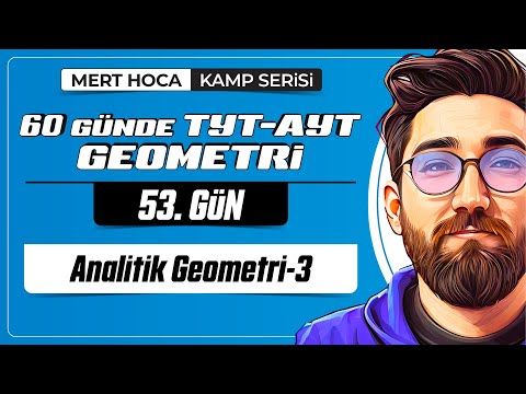 Analitik Geometri-3 | 60 Günde TYT-AYT Geometri Kampı | 53.Gün | 2023 | #geometri