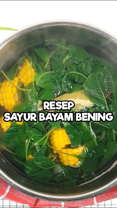 Resep Sayur Bayam Bening #resepsayurbening #resepmudah