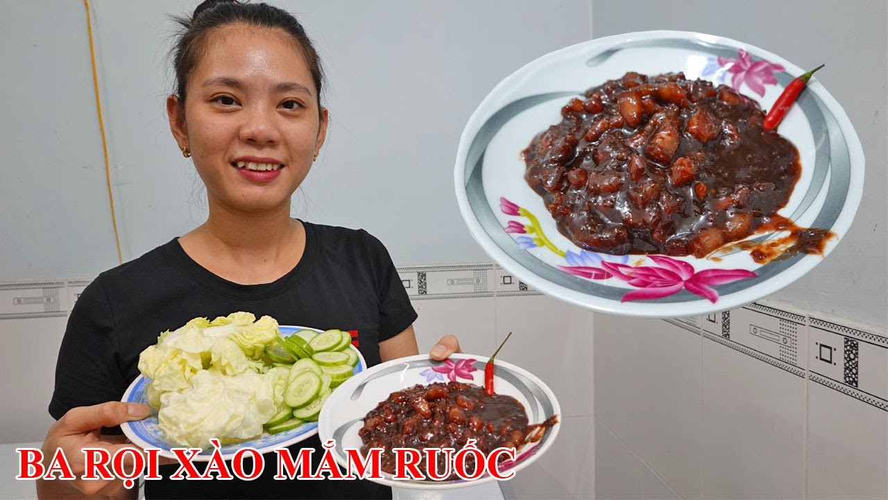 Làm ba rọi xào mắm ruốc thơm ngon bữa cơm ngon miệng vào mùa mưa - YouTube