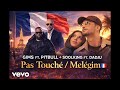 GIMS Ft. Pitbull &amp; Soolking Ft. Dadju – Pas Touché / Meleğim (Official Music)