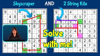 Hard Level Sudoku Puzzle Made EASY with Skyscraper and a 2 String Kite!!!