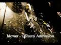 Mower - General Admission