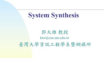6 System Synthesis | Real-Time Systems 即時系統 | Tei-Wei Kuo 郭大維