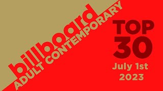 Billboard Adult Contemporary Top 30 (July 1st, 2023)