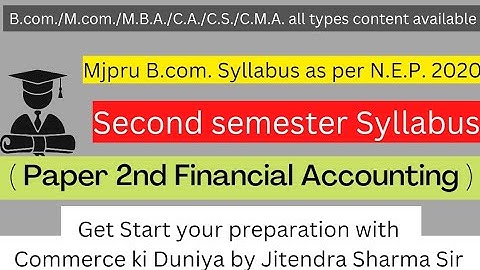 Mjpru B.com. second semester Paper 2nd Syllabus as per N.E.P. 2020 #mjpru #bcomstudents