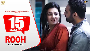 Rooh - Official Video | Vadda Grewal  | Latest Punjabi Songs 2020 #video