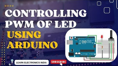 Arduino PWM LED Control | Controlling PWM of LED using potentiometer | Interfacing Arduino with LED